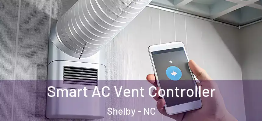  Smart AC Vent Controller Shelby - NC